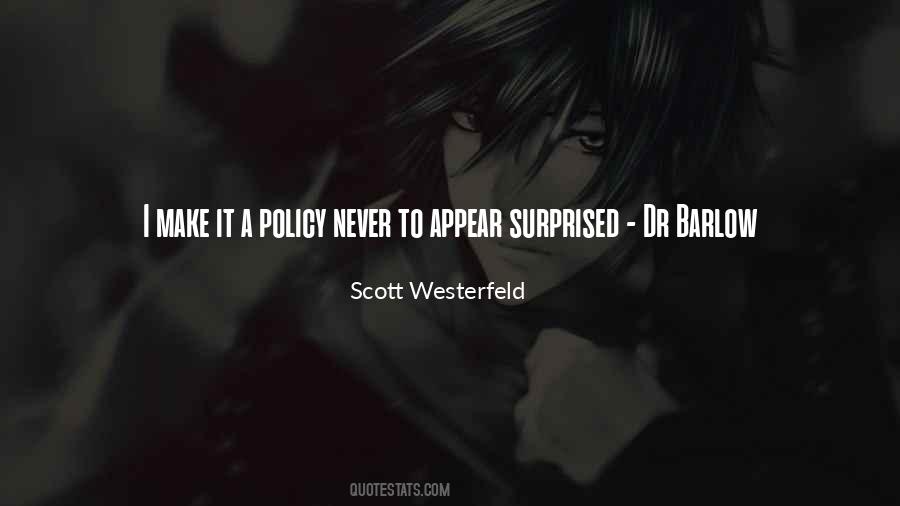Never Surprised Quotes #1394011