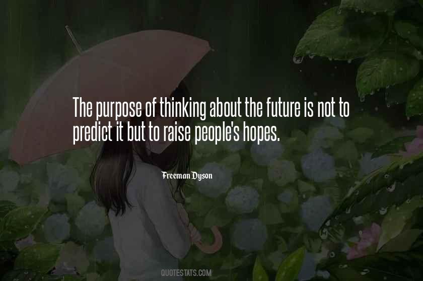 Best Way To Predict The Future Quotes #1380793