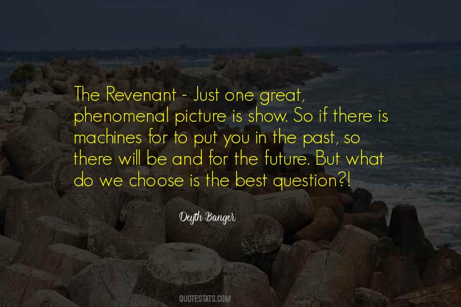 What Do You Choose Quotes #1138819