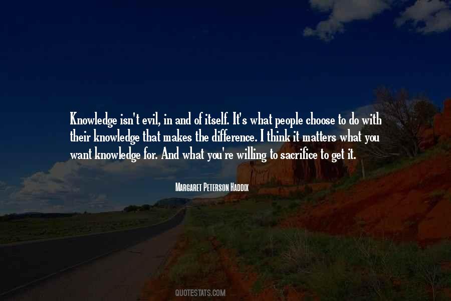 What Do You Choose Quotes #738694