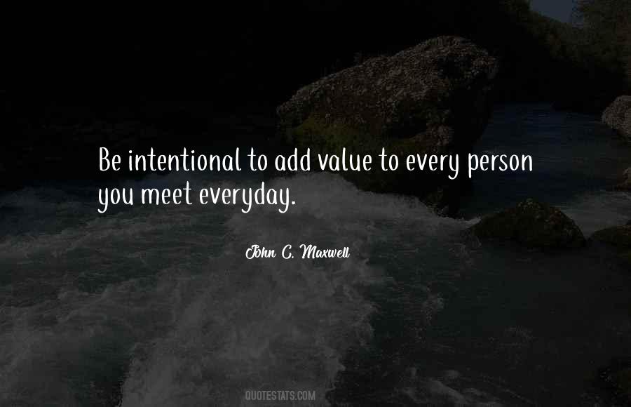 Every Person You Meet Quotes #661200