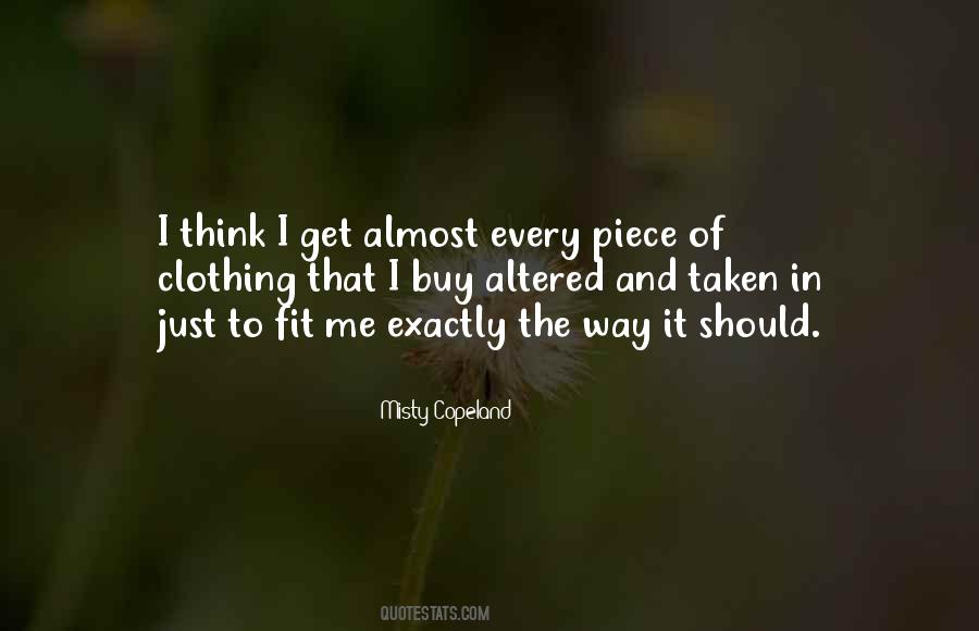 Every Piece Of Me Quotes #1544893