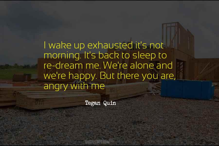 Quotes About Happy And Angry #328476