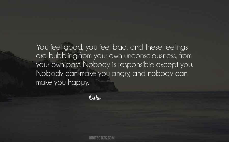 Quotes About Happy And Angry #632057