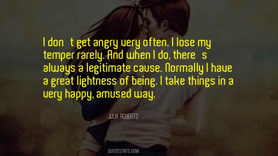 Quotes About Happy And Angry #912812