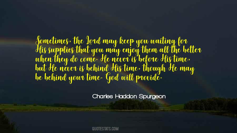 The Lord Will Provide Quotes #1645596