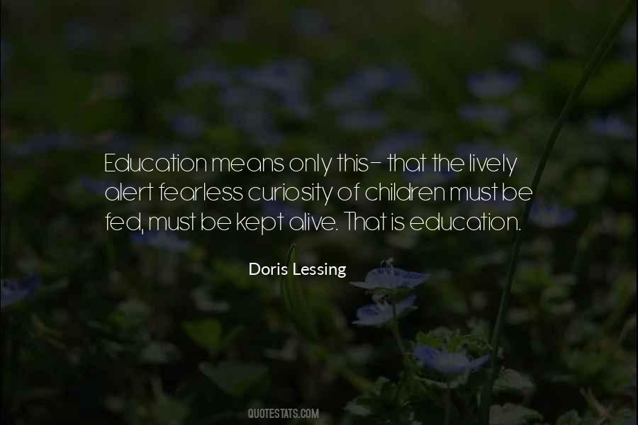 Curiosity Education Quotes #913269