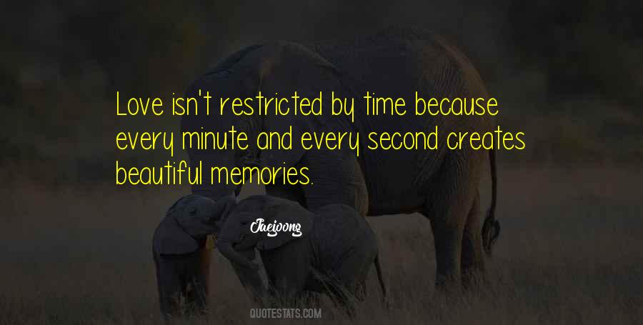 Every Second Every Minute Quotes #1060683