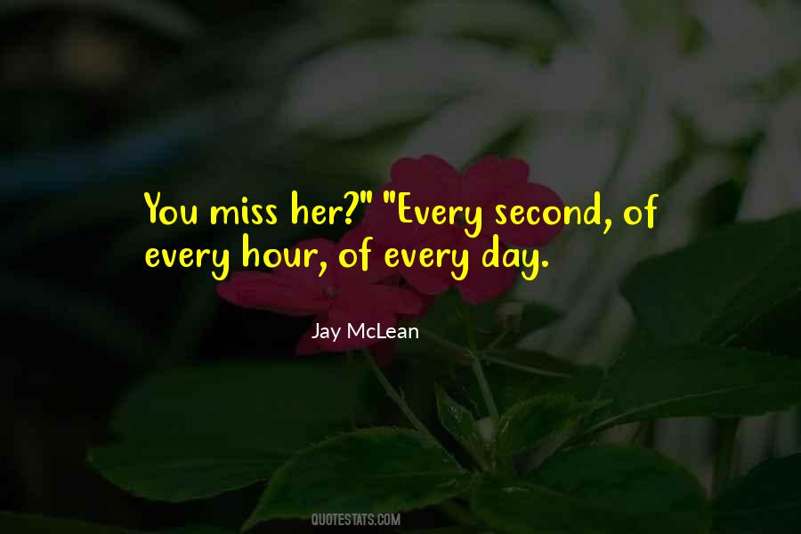 Every Second I'm With You Quotes #82404