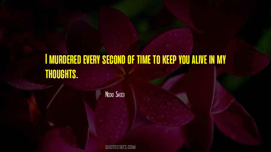 Every Second Love Quotes #1218340