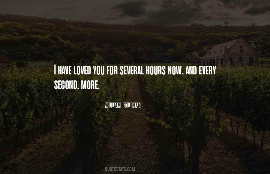 Every Second Love Quotes #812793