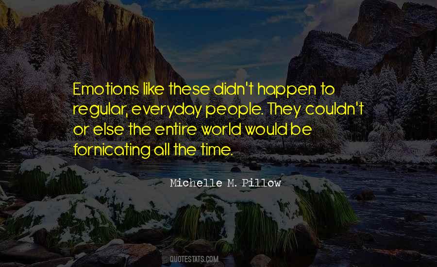 Every Second Of Everyday Quotes #30315