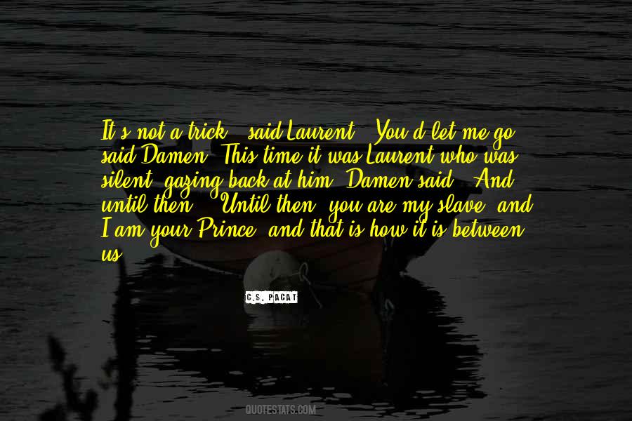 I Am Not Who I Was Quotes #1003915