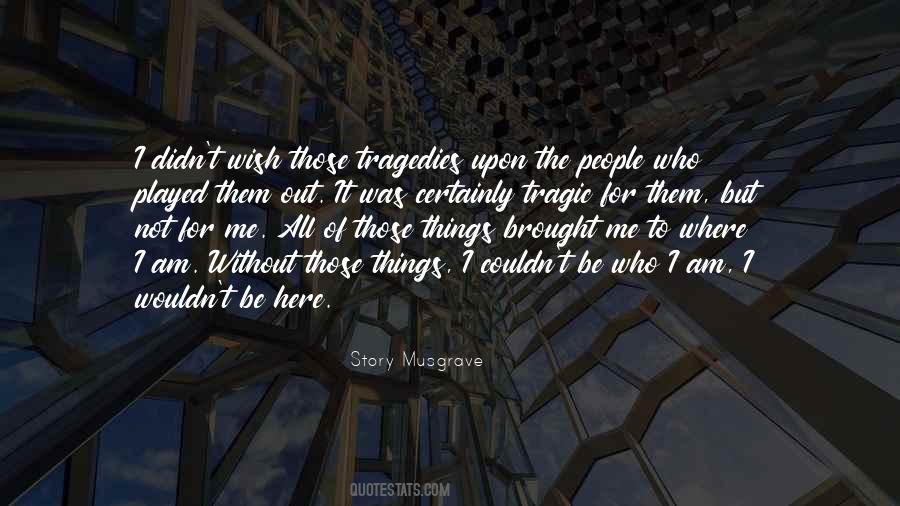 I Am Not Who I Was Quotes #1297970