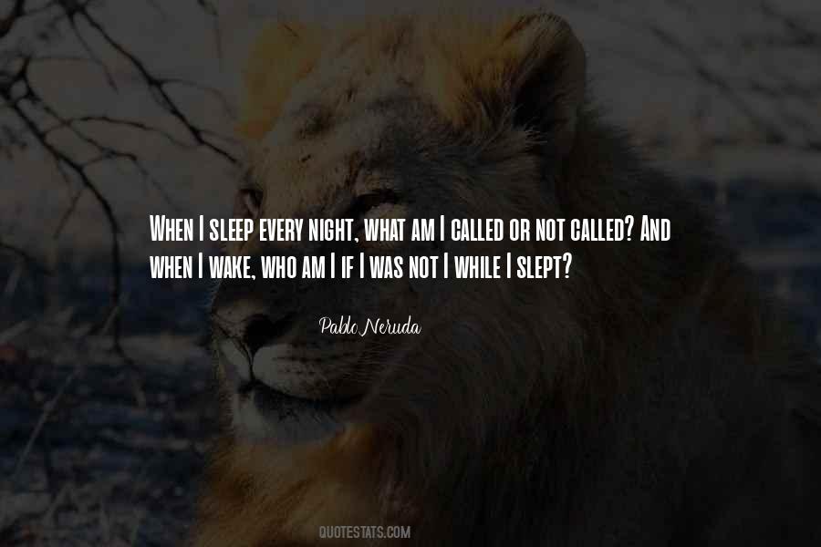 I Am Not Who I Was Quotes #1394022