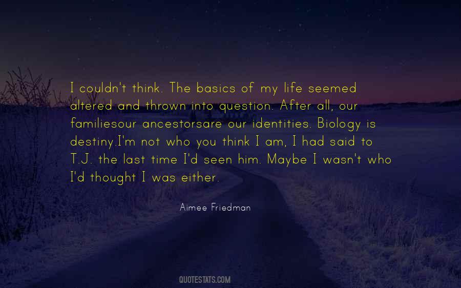 I Am Not Who I Was Quotes #1775269
