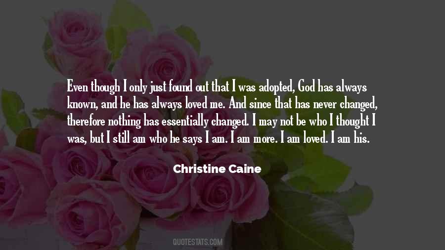 I Am Not Who I Was Quotes #1778738