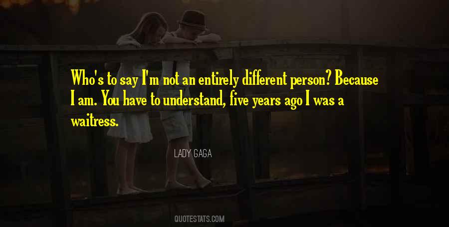 I Am Not Who I Was Quotes #290583