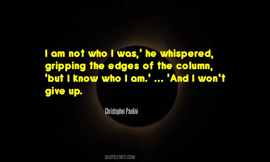I Am Not Who I Was Quotes #53963