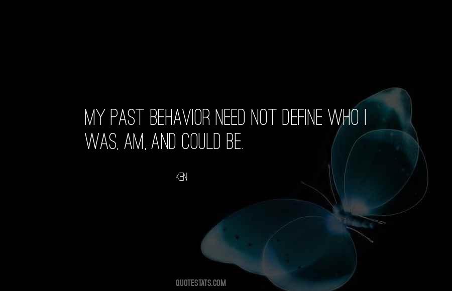 I Am Not Who I Was Quotes #58404