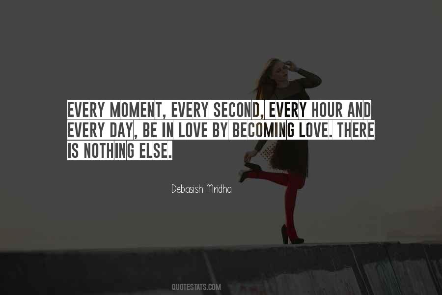 Every Second Quotes #1088327