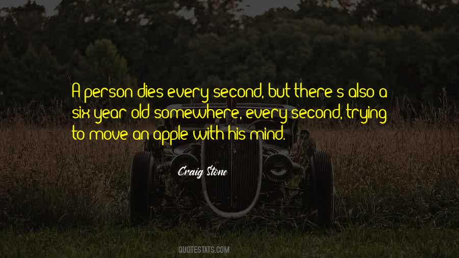 Every Second Quotes #1129836