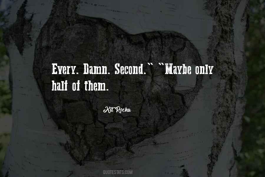 Every Second Quotes #166855 Every Second Quotes #166855