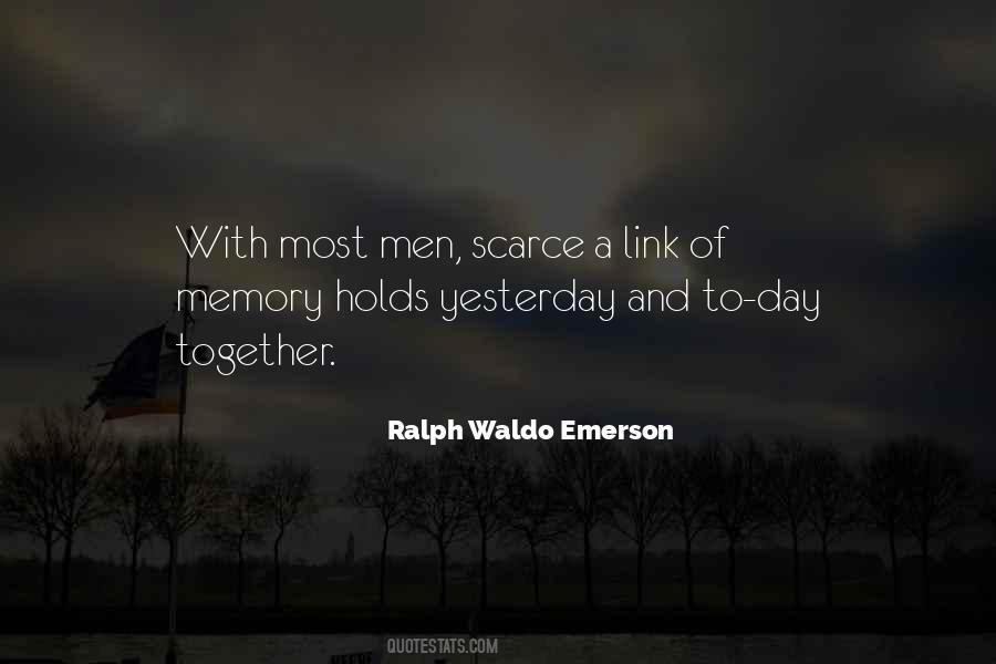 Yesterday Is A Memory Quotes #1183140