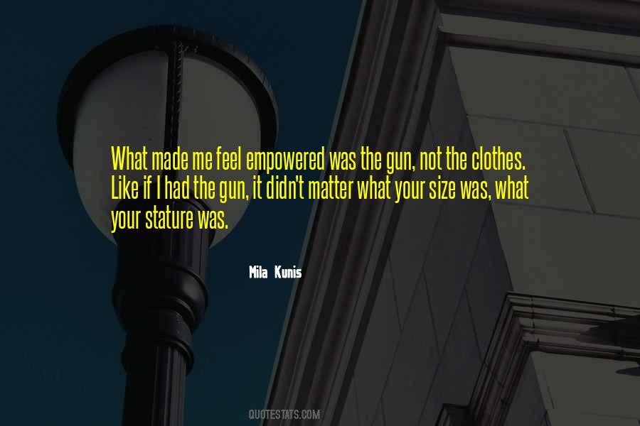 Size Does Not Matter Quotes #571911