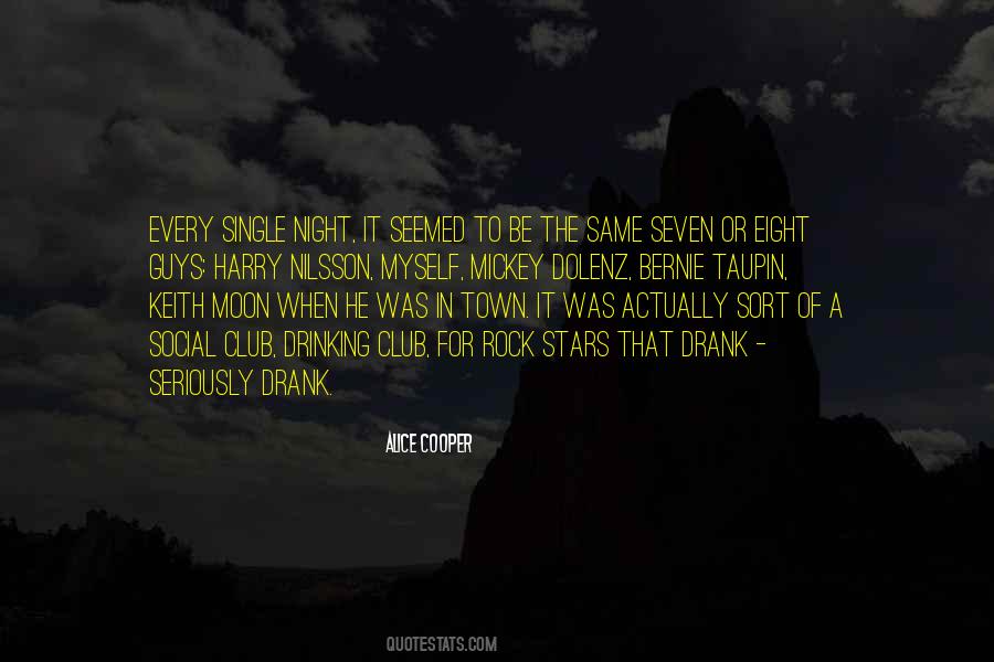 Every Single Night Quotes #1319637