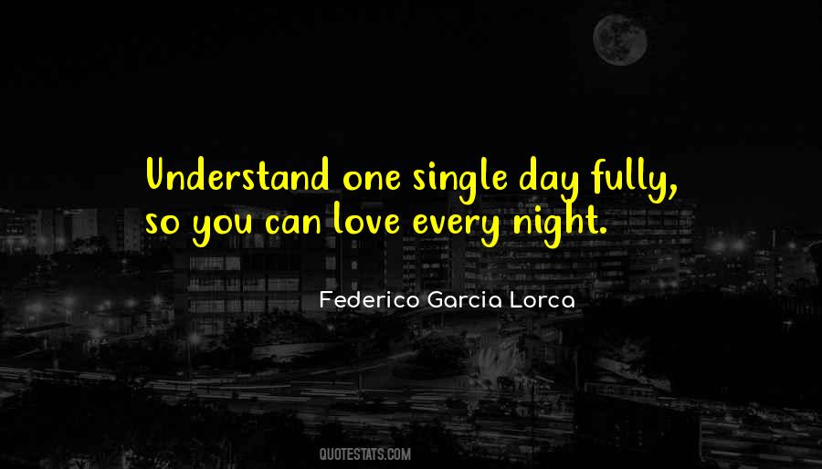 Every Single Night Quotes #1426183