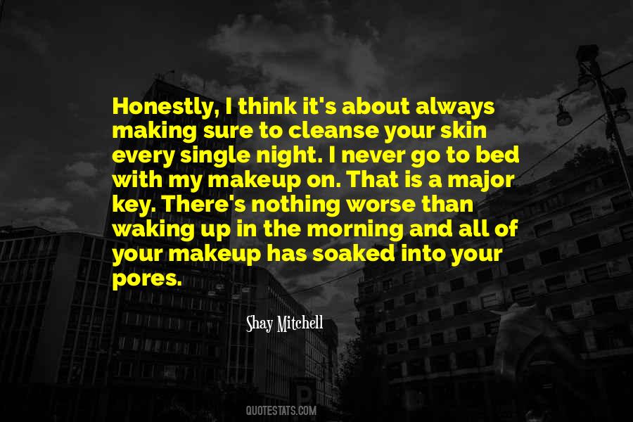 Every Single Night Quotes #906371