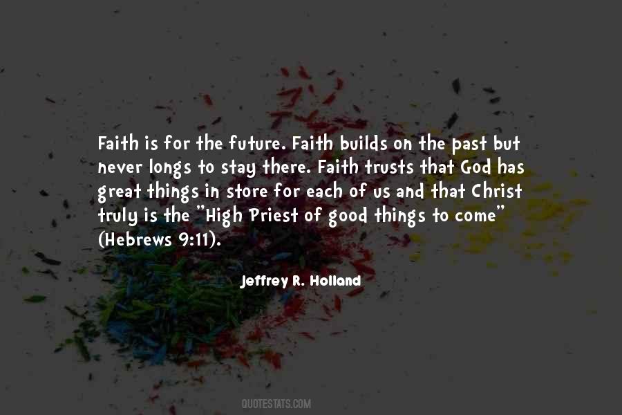 Faith God Is Good Quotes #1616631