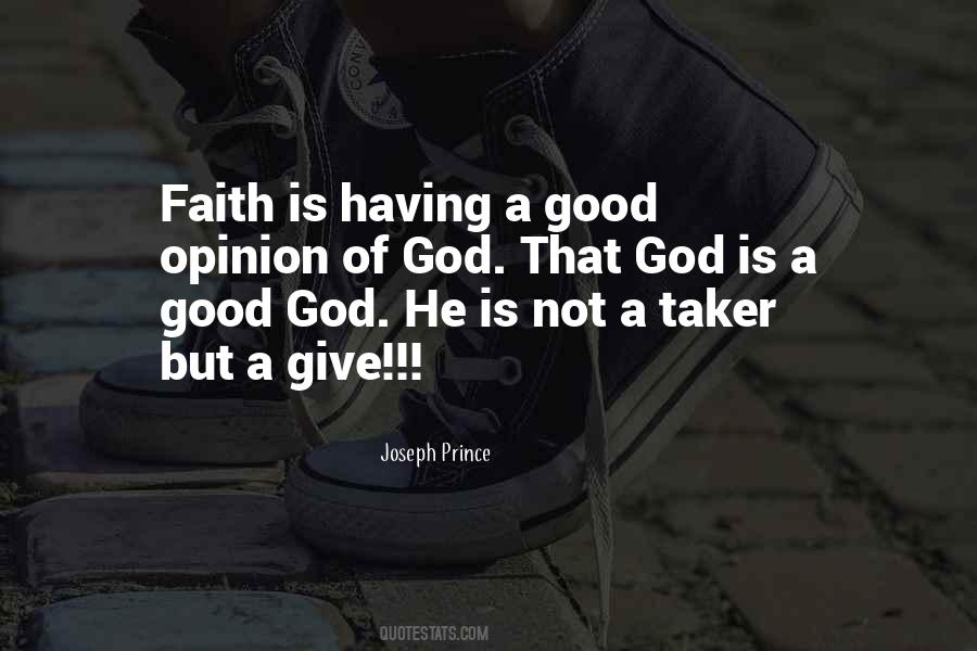 Faith God Is Good Quotes #1719437