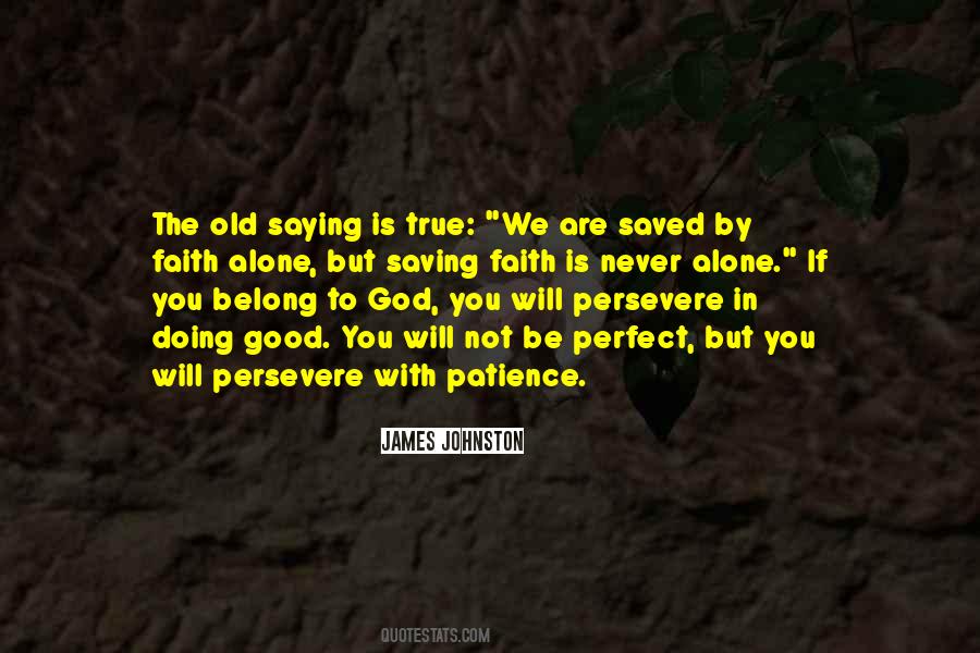 Faith God Is Good Quotes #240962