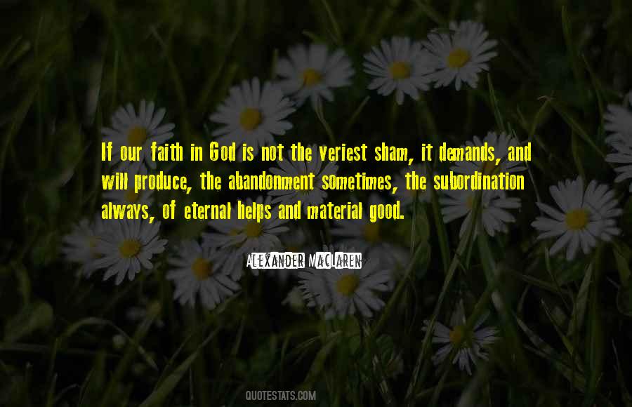 Faith God Is Good Quotes #554426