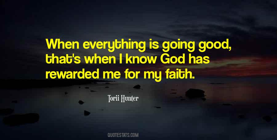 Faith God Is Good Quotes #57716