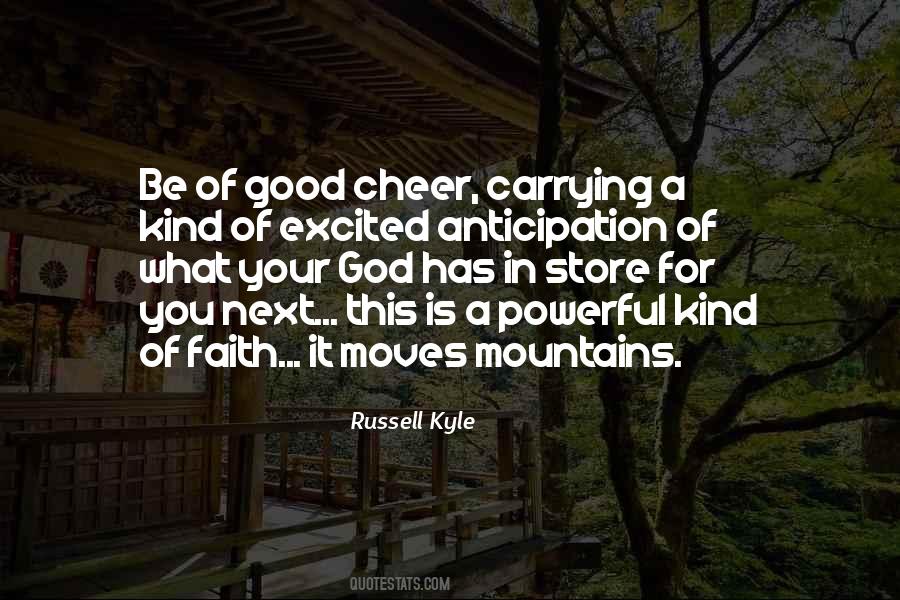 Faith God Is Good Quotes #887511
