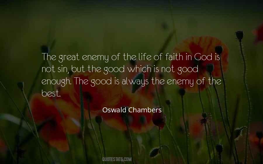 Faith God Is Good Quotes #907317