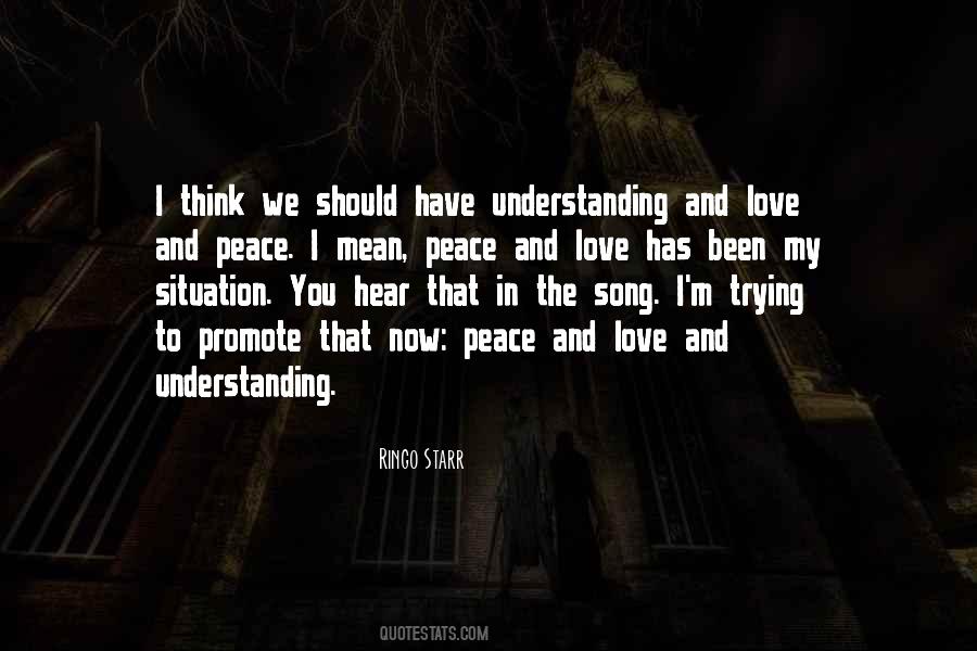 Peace In Love Quotes #1360693