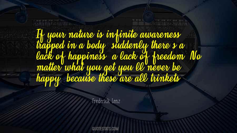 No Matter What You Are Quotes #104312