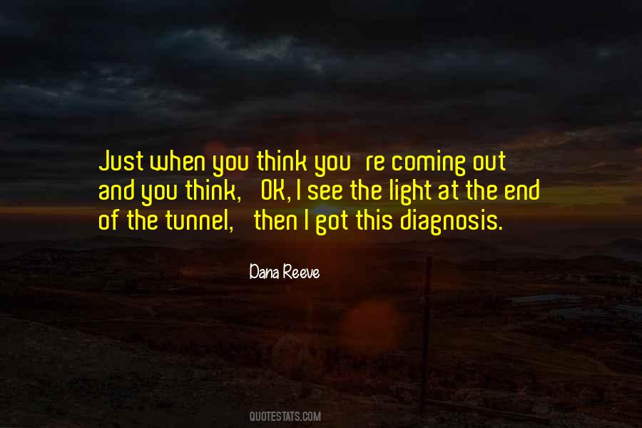 Coming Into The Light Quotes #116512