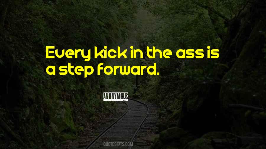 Every Step Forward Quotes #149767