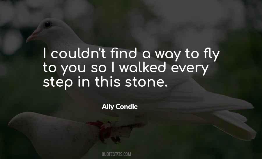 Every Step Quotes #1234618