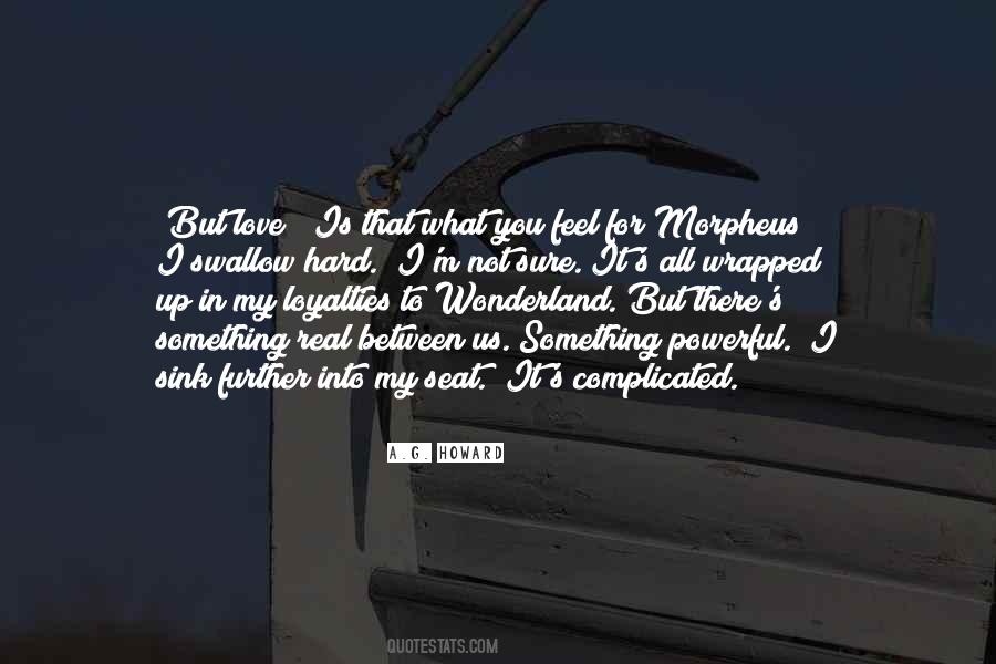 Not Hard To Love Quotes #1044003