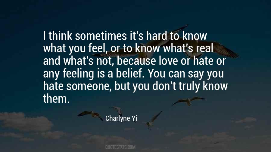 Not Hard To Love Quotes #1163875