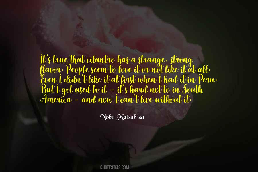 Not Hard To Love Quotes #1241000