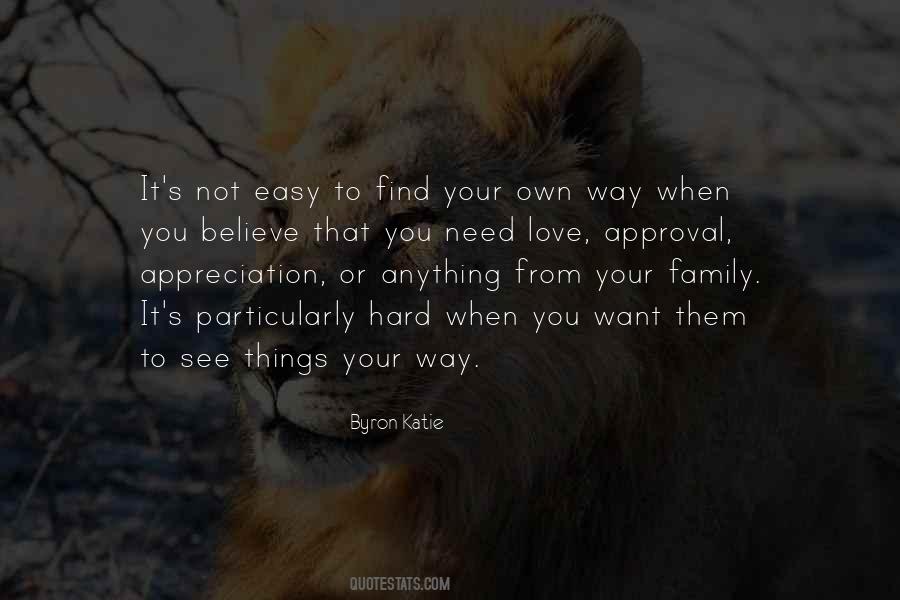 Not Hard To Love Quotes #1266391