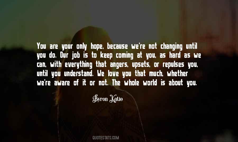 Not Hard To Love Quotes #176419
