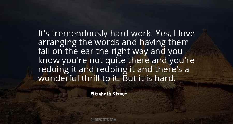 Not Hard To Love Quotes #1824137